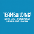 Teambuilding Business Agility & Synergia Zespołowa w Praktyce Applied Improvisation